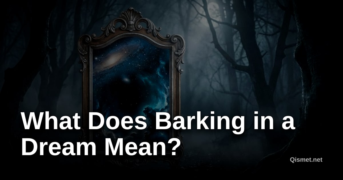 What Does Barking in a Dream Mean?