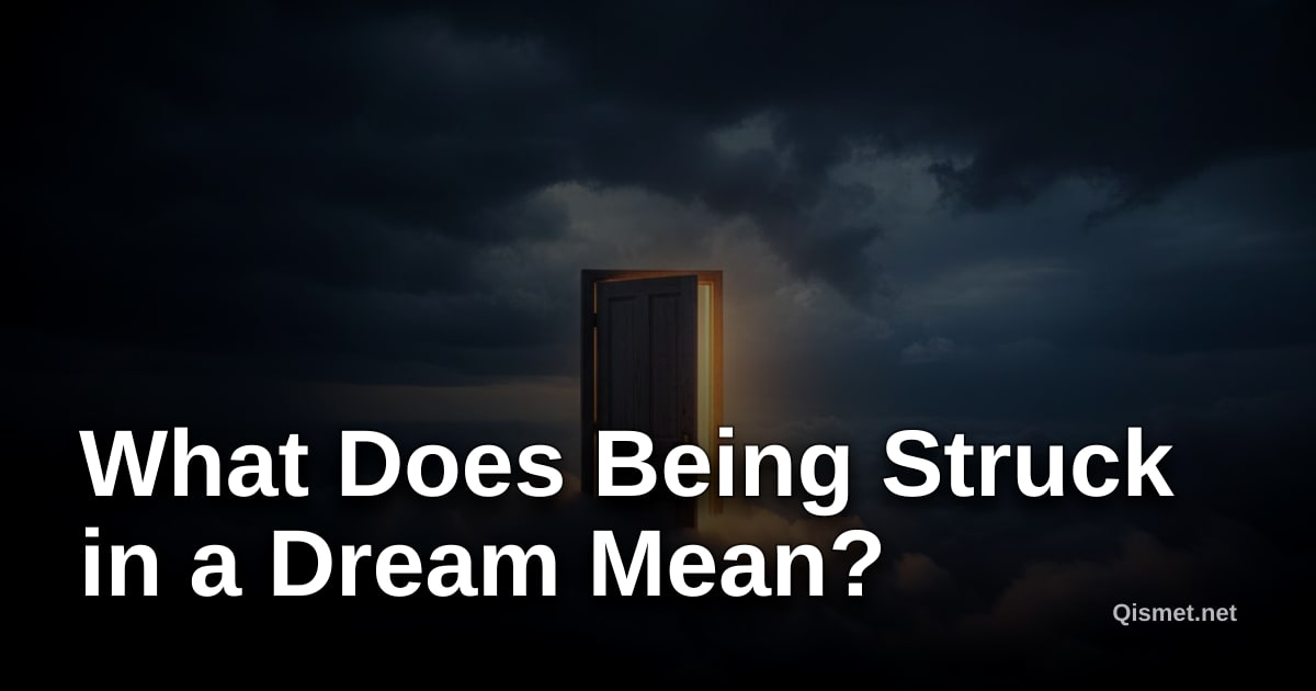 What Does Being Struck in a Dream Mean?