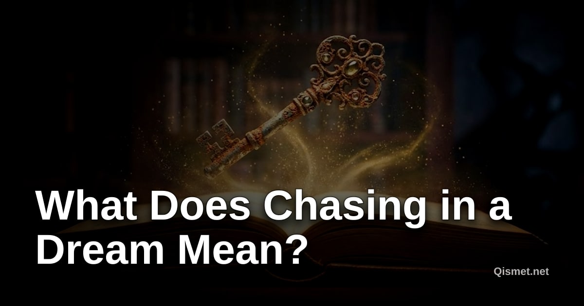 What Does Chasing in a Dream Mean?