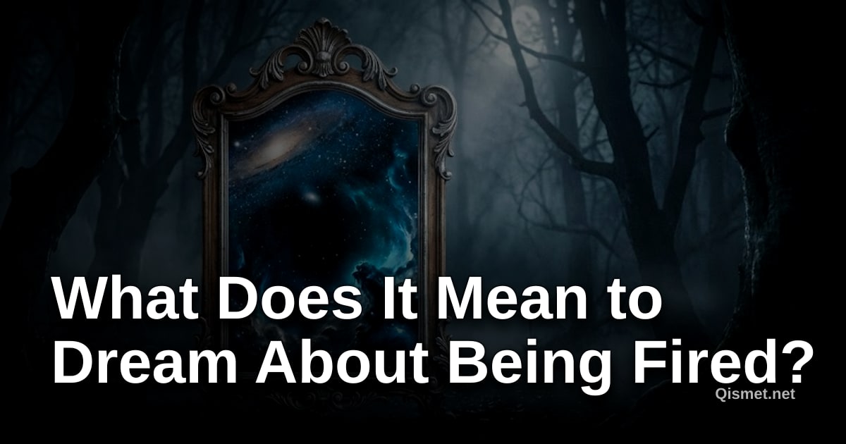 What Does It Mean to Dream About Being Fired?