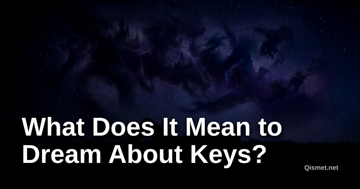 What Does It Mean to Dream About Keys?