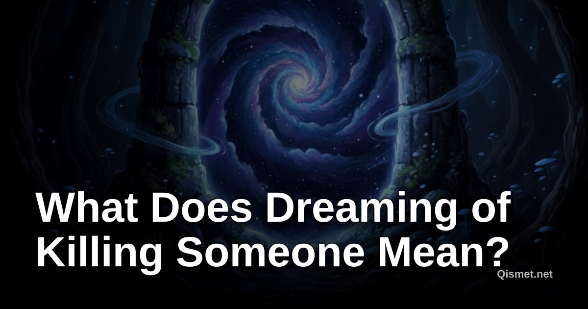 What Does Dreaming of Killing Someone Mean?