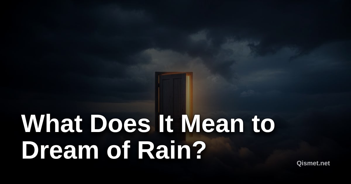 What Does It Mean to Dream of Rain?
