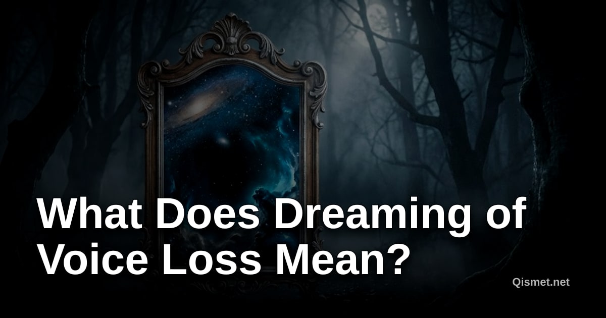 What Does Dreaming of Voice Loss Mean?