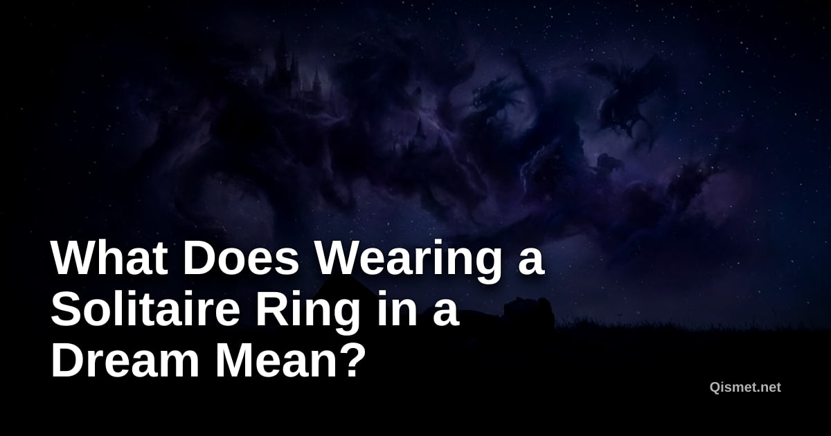 What Does Wearing a Solitaire Ring in a Dream Mean?