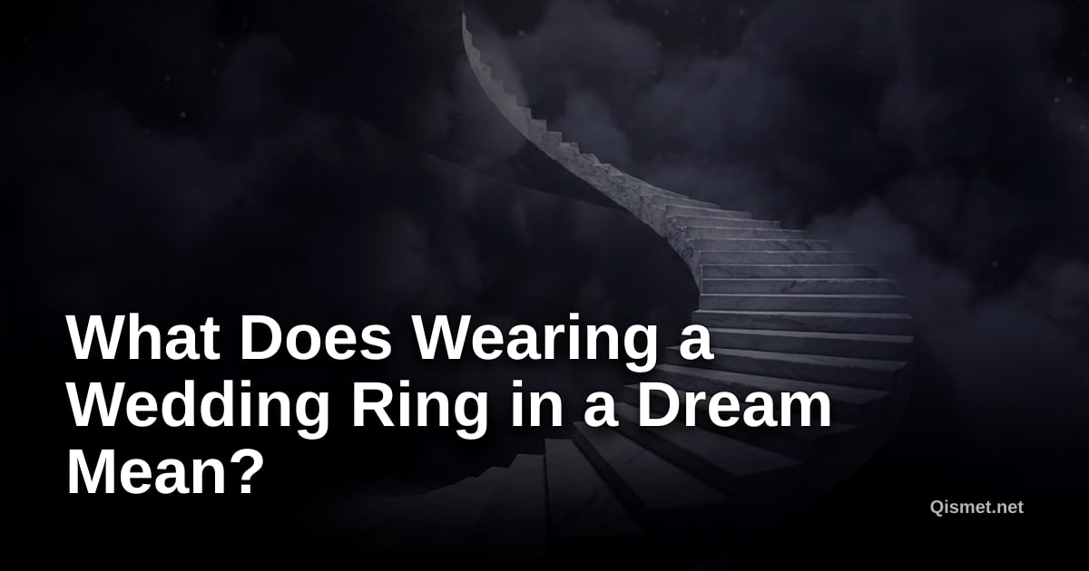 What Does Wearing a Wedding Ring in a Dream Mean?