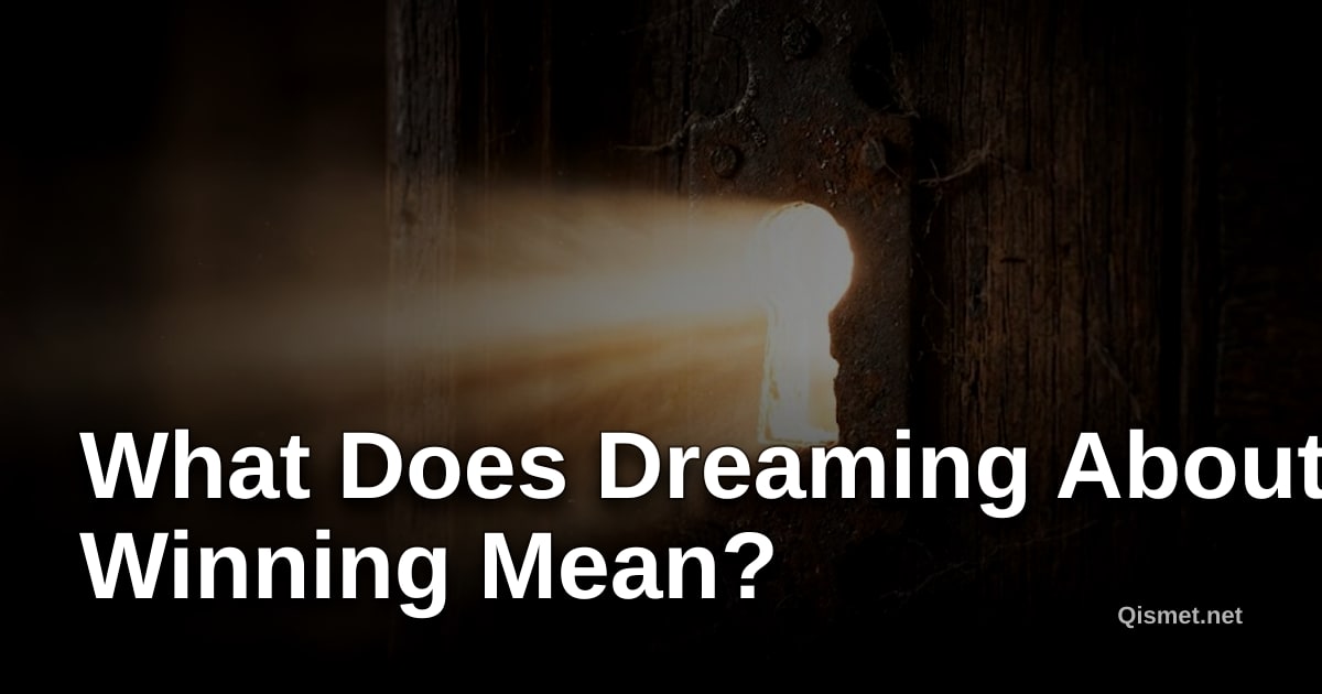 What Does Dreaming About Winning Mean?