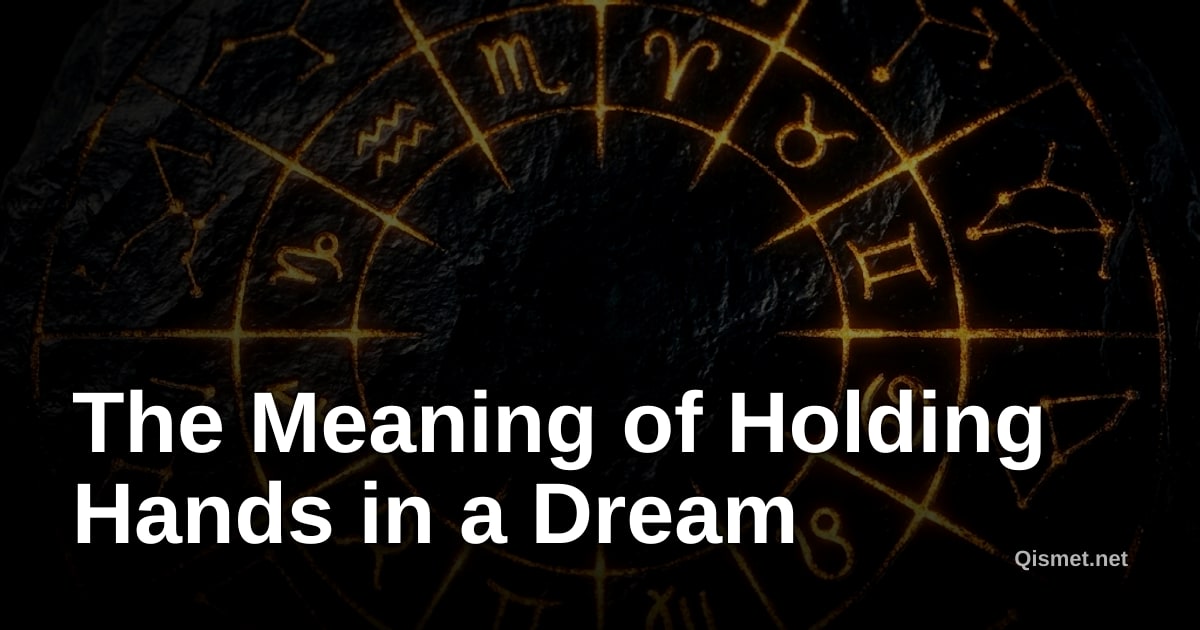 The Meaning of Holding Hands in a Dream