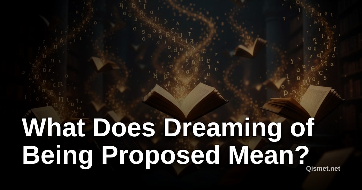 What Does Dreaming of Being Proposed Mean?