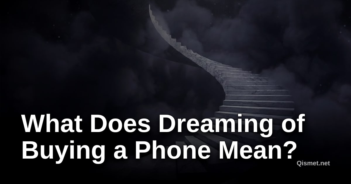 What Does Dreaming of Buying a Phone Mean?