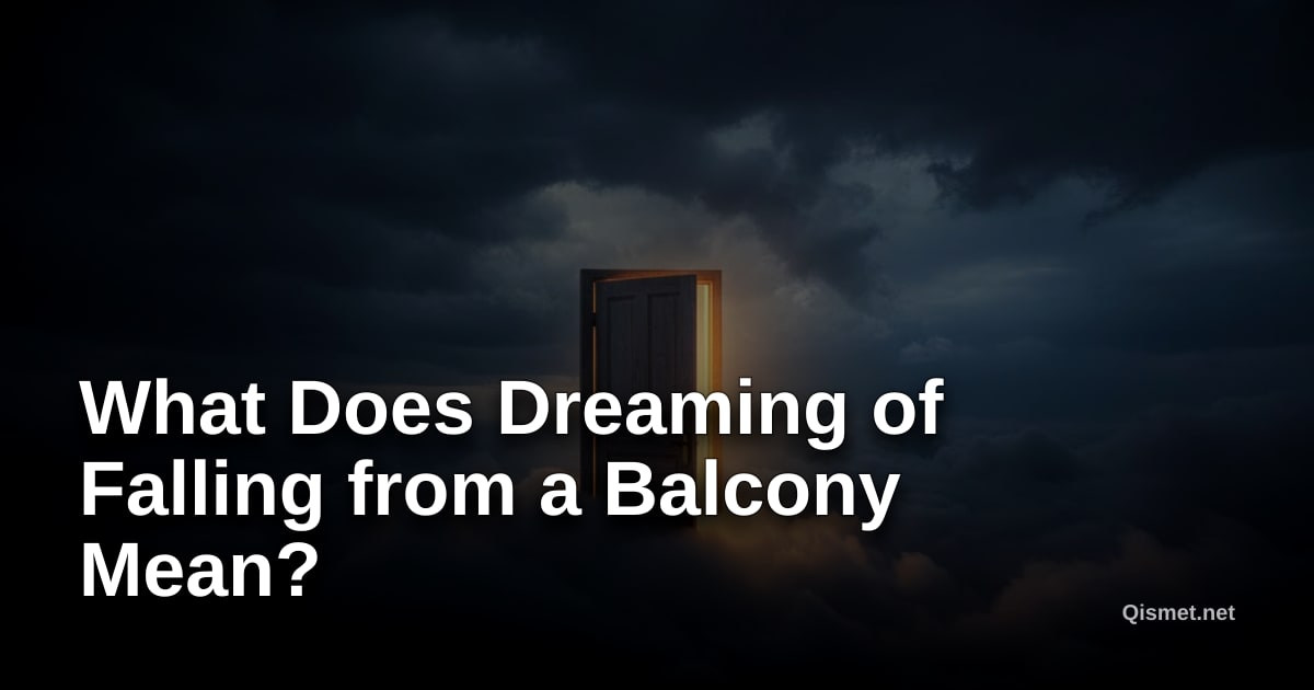 What Does Dreaming of Falling from a Balcony Mean?
