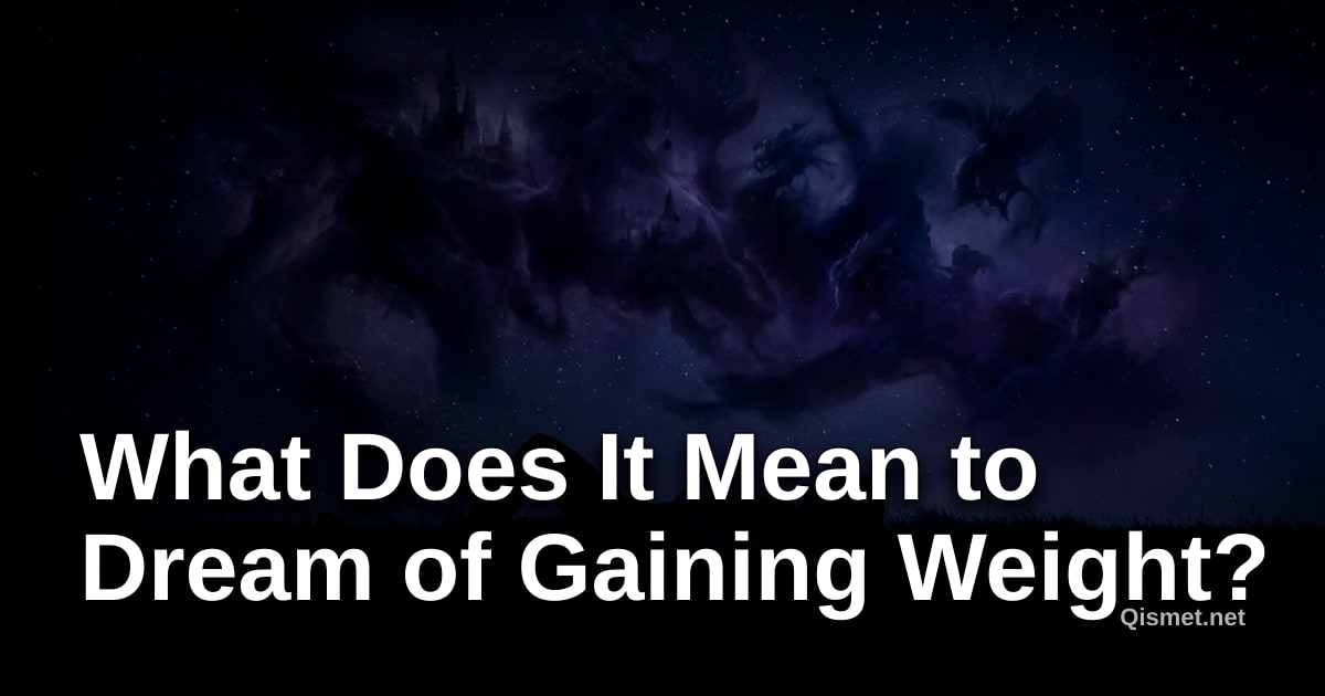 What Does It Mean to Dream of Gaining Weight?