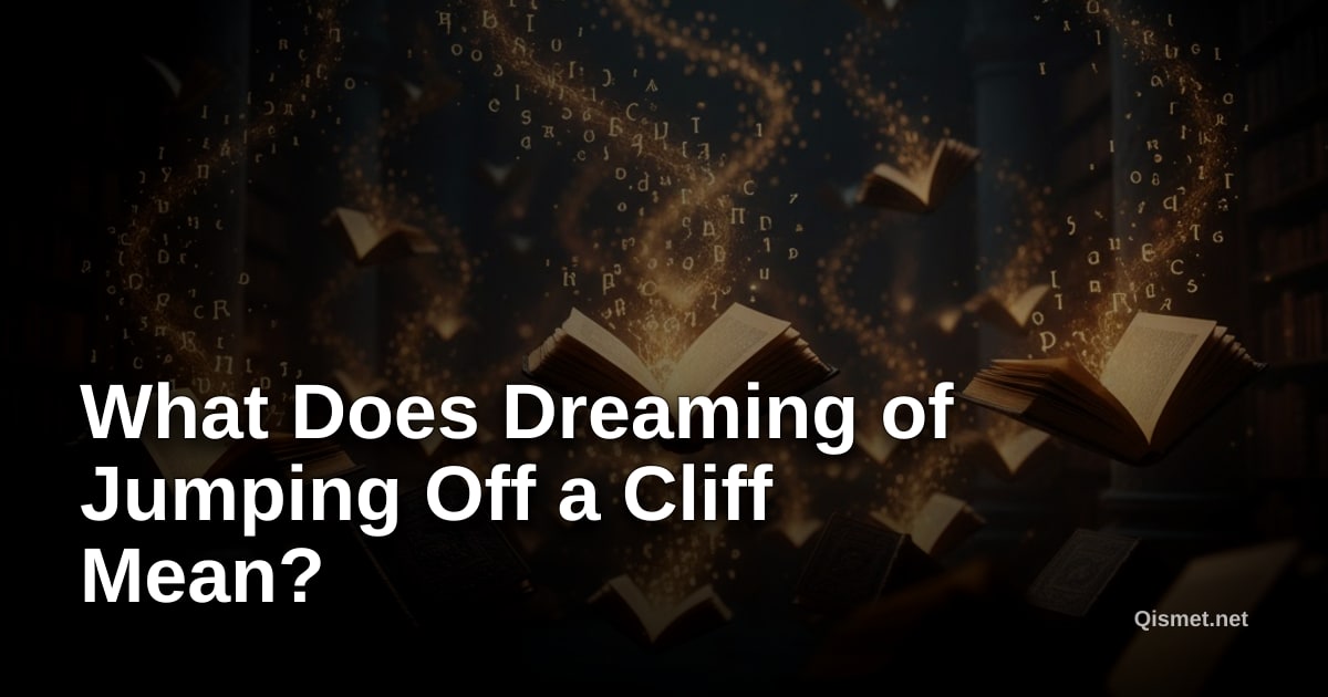 What Does Dreaming of Jumping Off a Cliff Mean?
