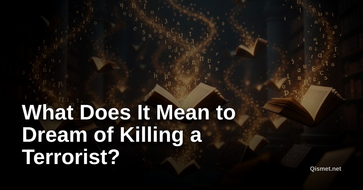 What Does It Mean to Dream of Killing a Terrorist?