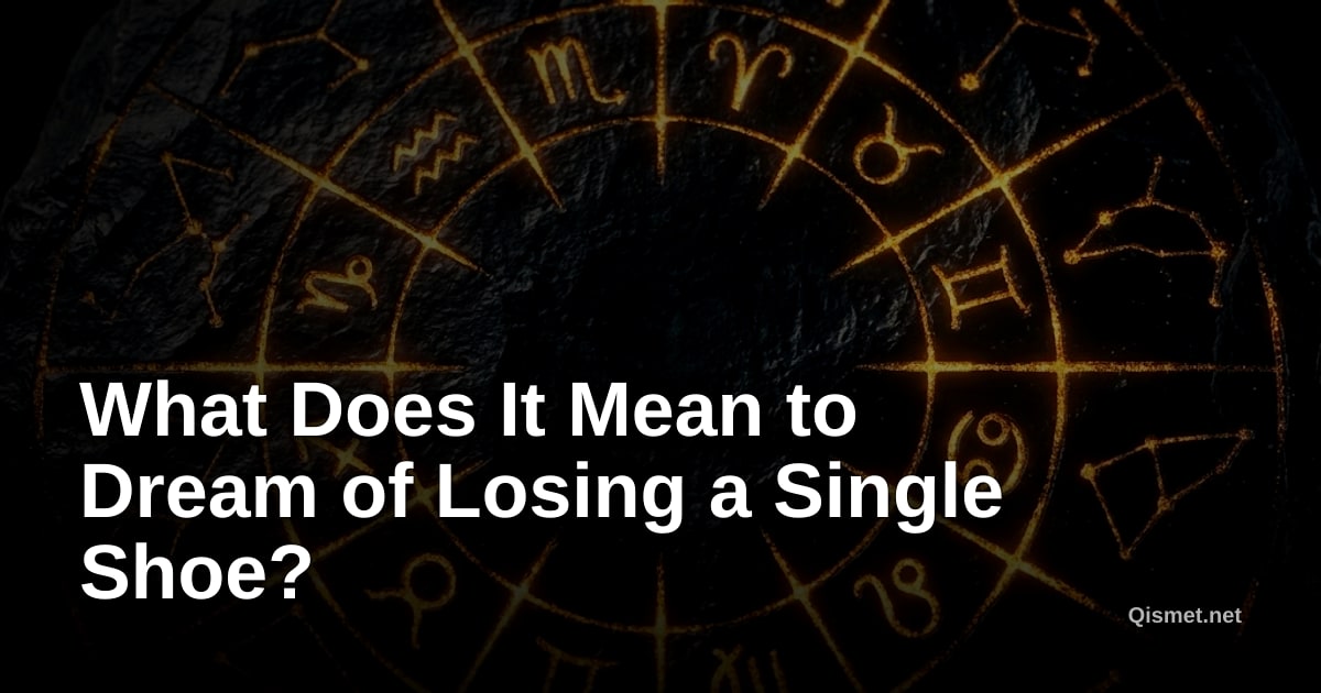 What Does It Mean to Dream of Losing a Single Shoe?