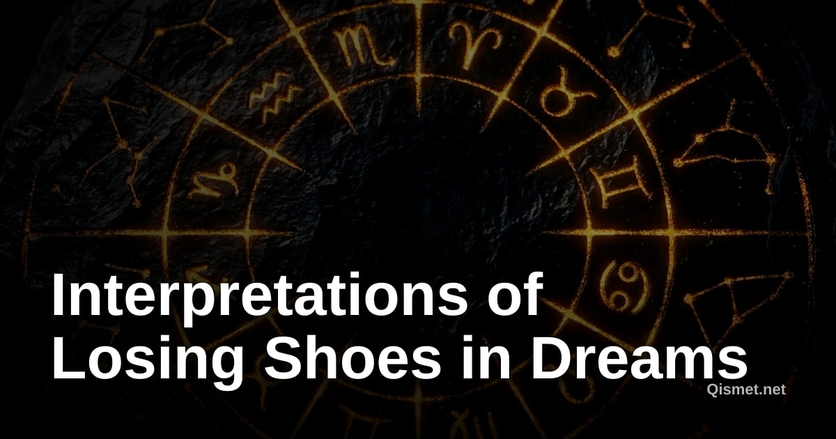Interpretations of Losing Shoes in Dreams