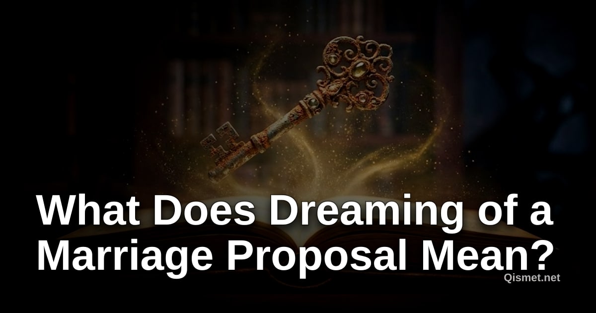 What Does Dreaming of a Marriage Proposal Mean?