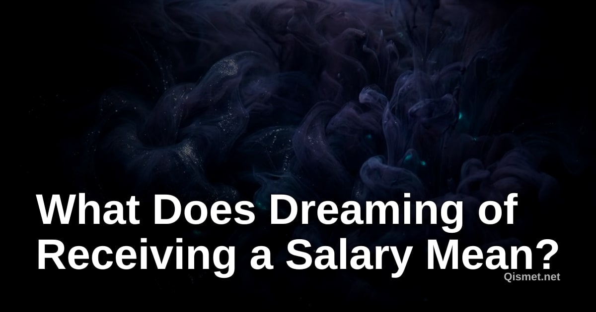 What Does Dreaming of Receiving a Salary Mean?