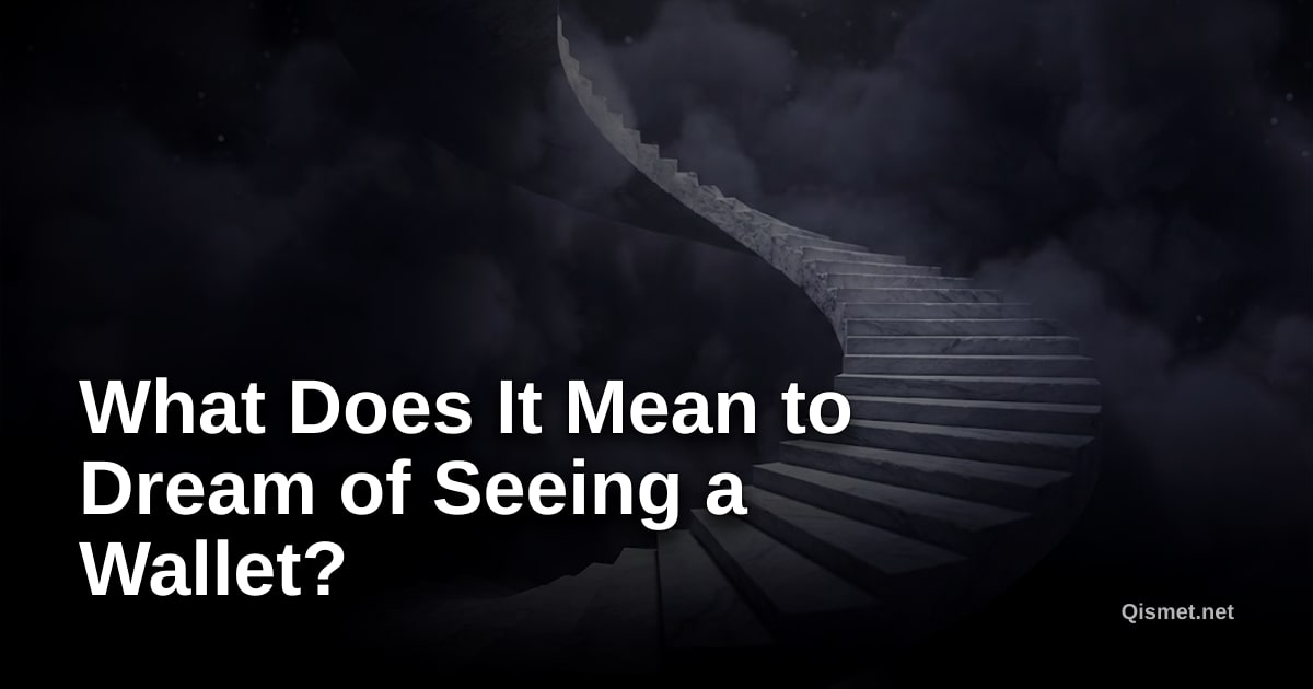 What Does It Mean to Dream of Seeing a Wallet?