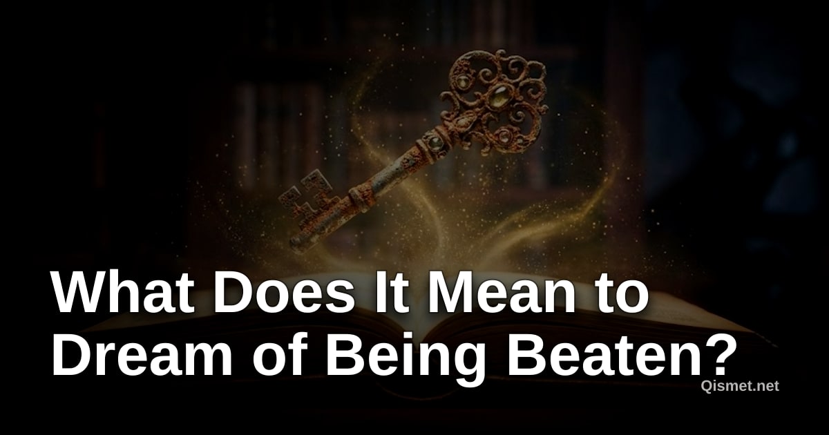 What Does It Mean to Dream of Being Beaten?