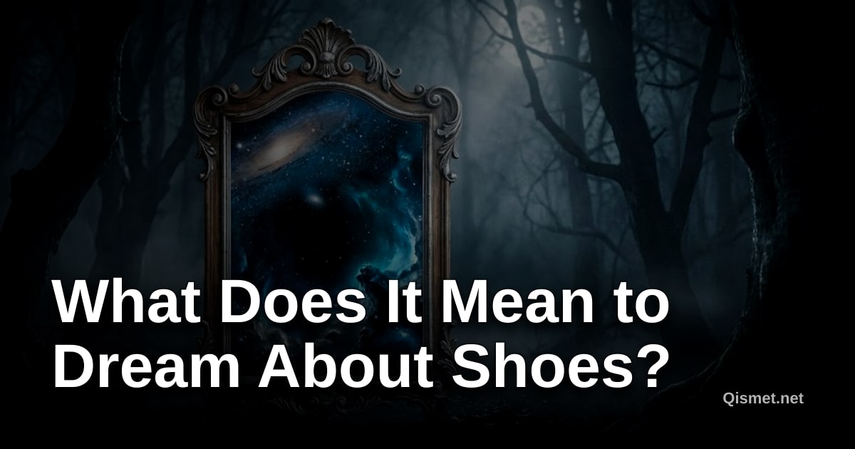 What Does It Mean to Dream About Shoes?