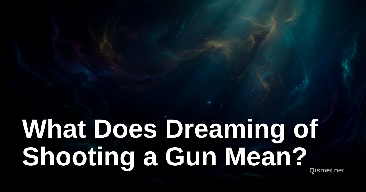 What Does Dreaming of Shooting a Gun Mean?