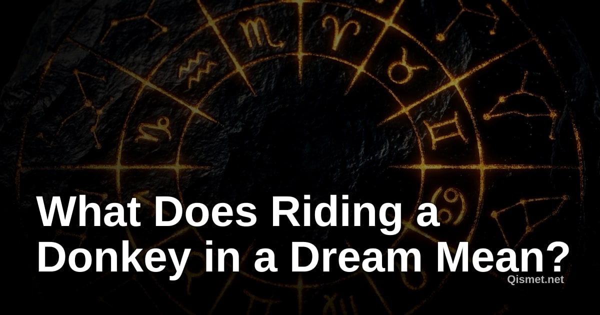 What Does Riding a Donkey in a Dream Mean?