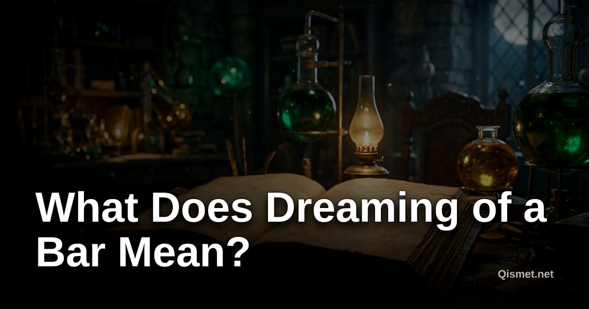 What Does Dreaming of a Bar Mean?