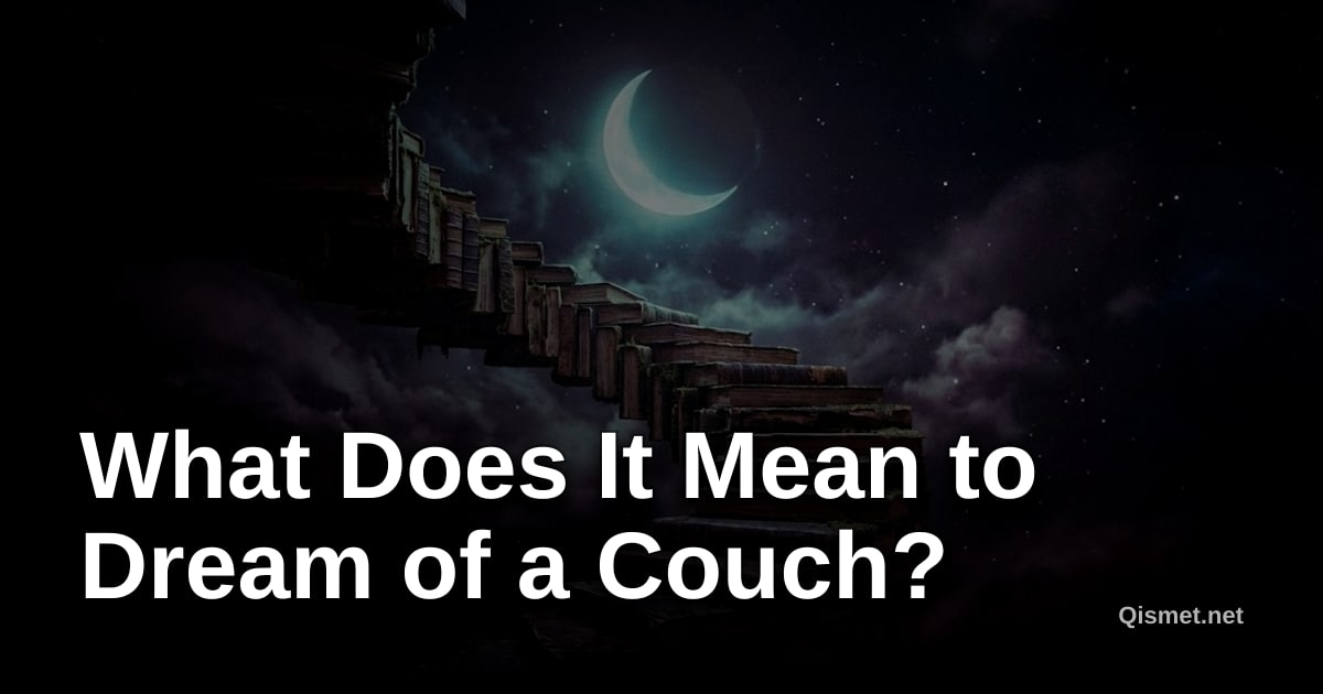 What Does It Mean to Dream of a Couch?