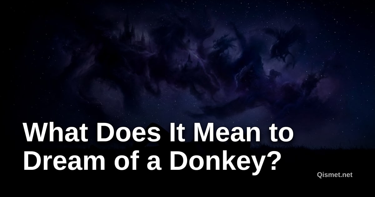 What Does It Mean to Dream of a Donkey?