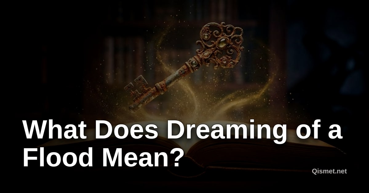 What Does Dreaming of a Flood Mean?
