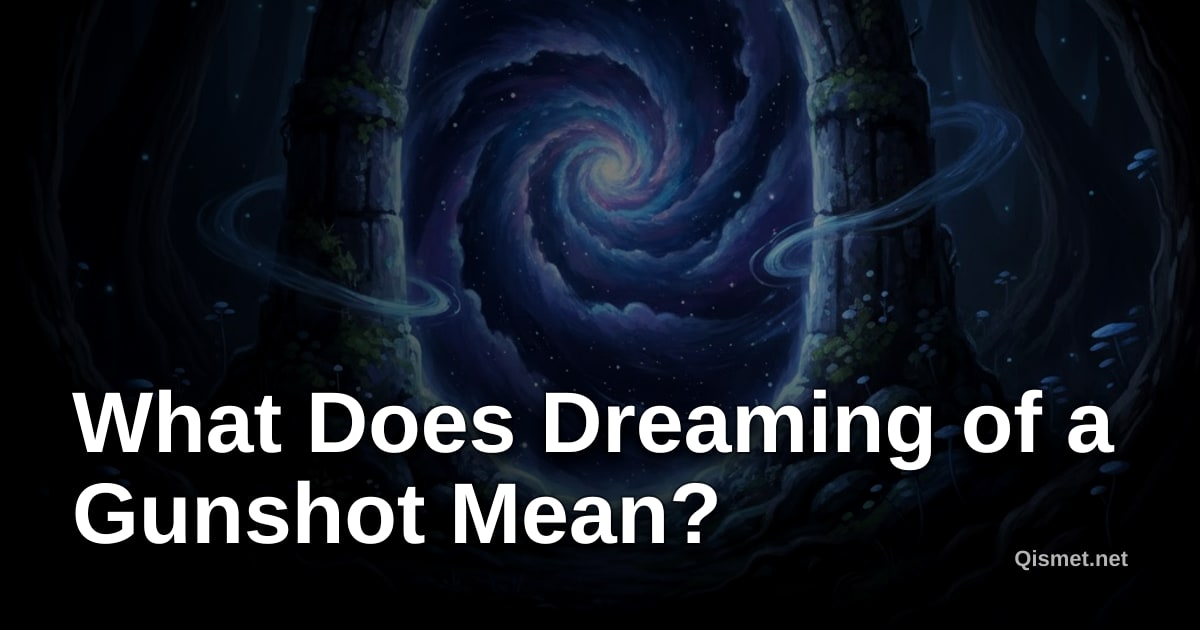 What Does Dreaming of a Gunshot Mean?