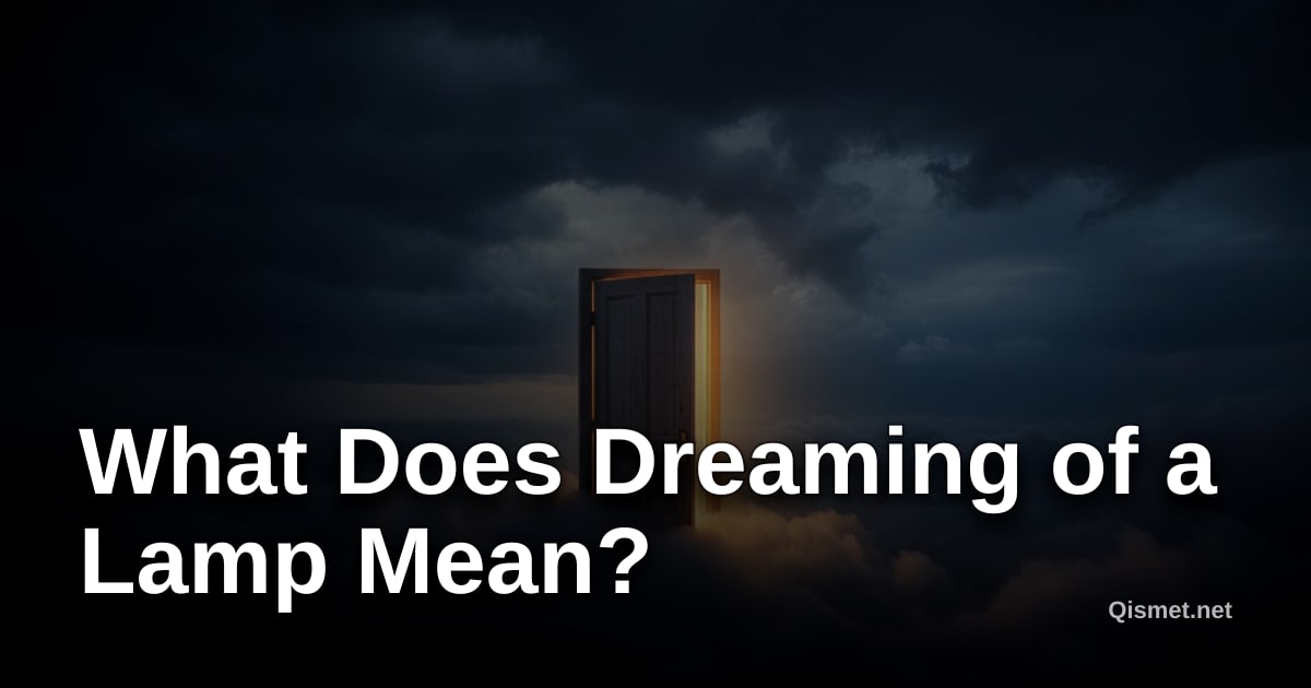 What Does Dreaming of a Lamp Mean?
