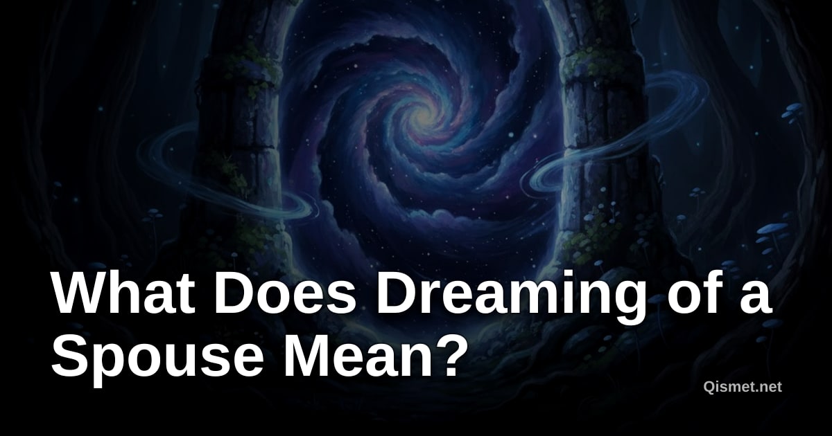 What Does Dreaming of a Spouse Mean?