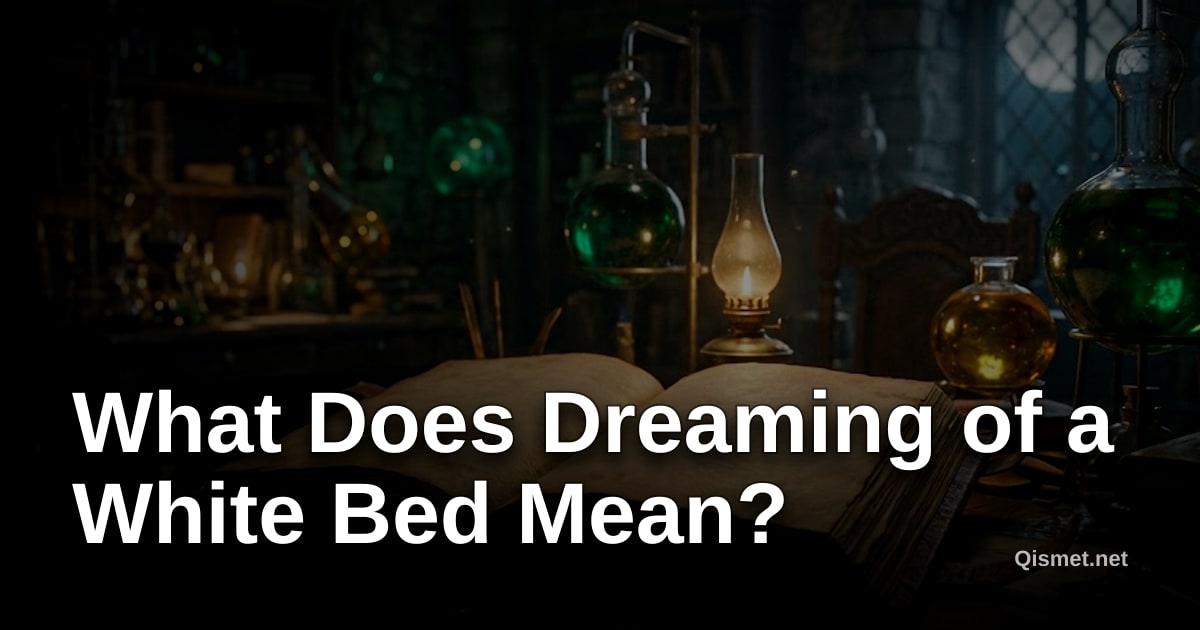 What Does Dreaming of a White Bed Mean?