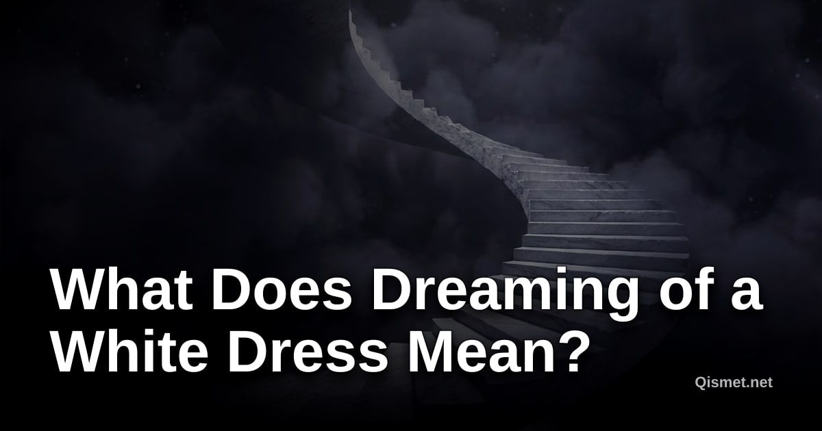 What Does Dreaming of a White Dress Mean?