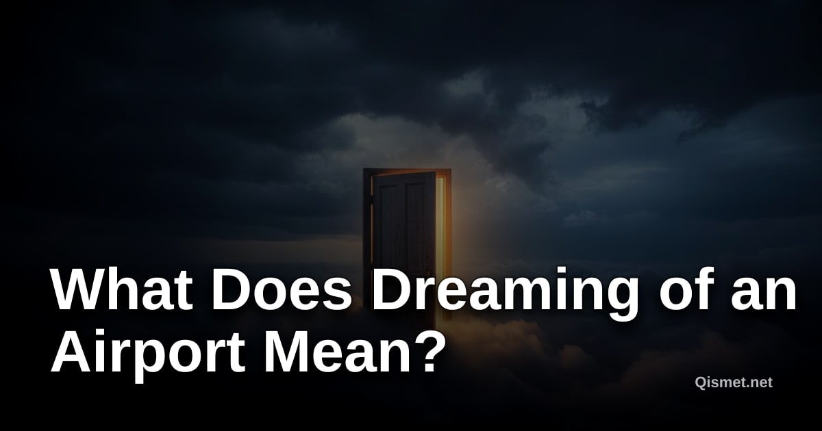 What Does Dreaming of an Airport Mean?