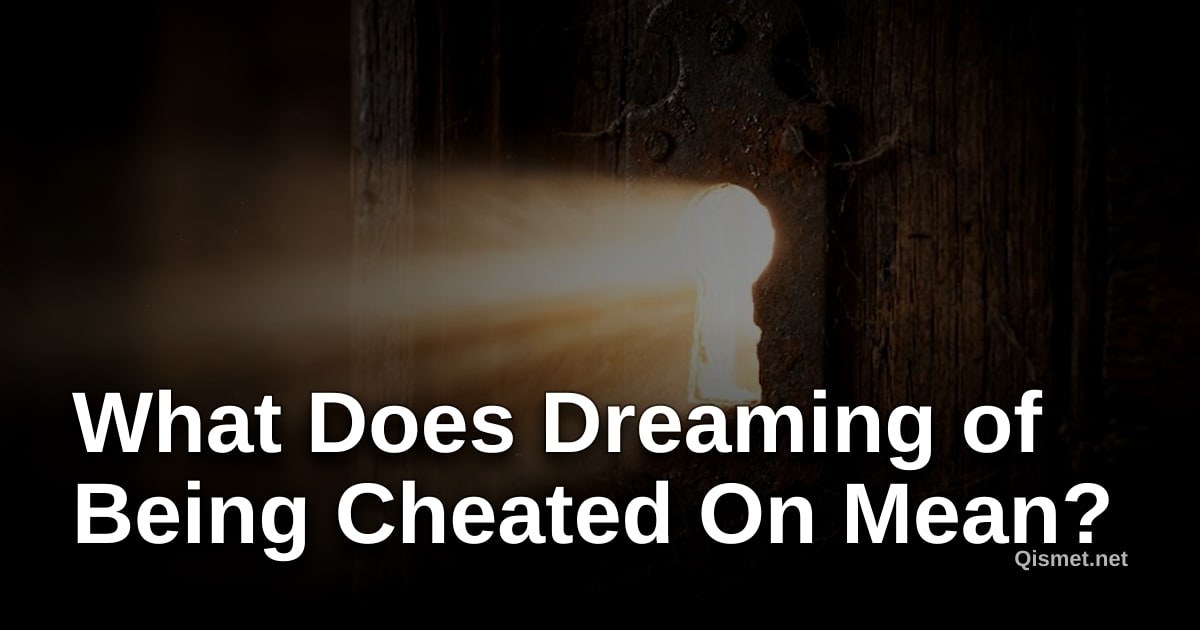 What Does Dreaming of Being Cheated On Mean?