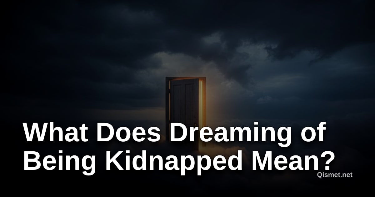 What Does Dreaming of Being Kidnapped Mean?