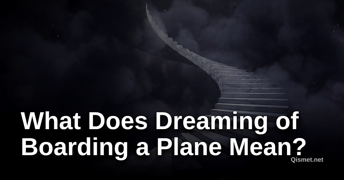 What Does Dreaming of Boarding a Plane Mean?