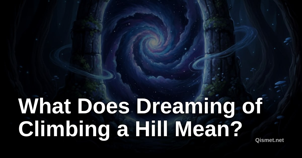 What Does Dreaming of Climbing a Hill Mean?