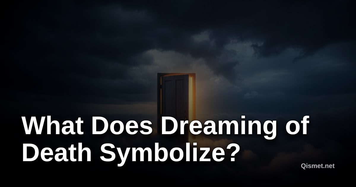 What Does Dreaming of Death Symbolize?
