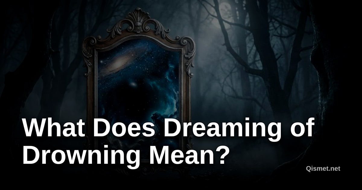 What Does Dreaming of Drowning Mean?