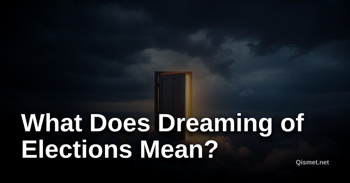 What Does Dreaming of Elections Mean?