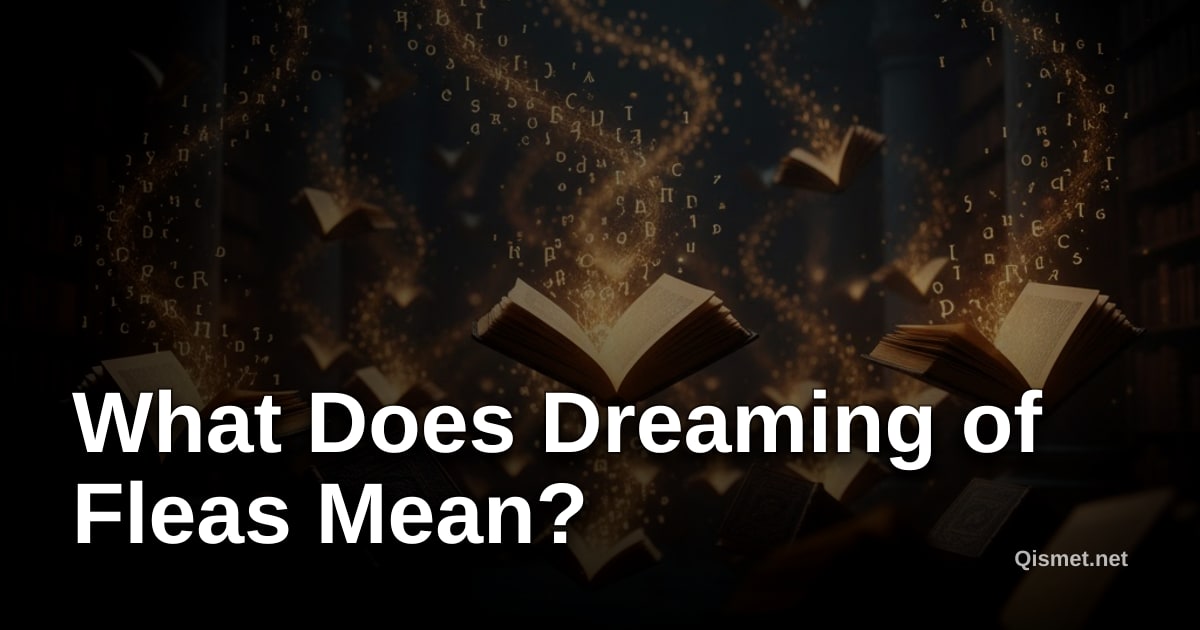 What Does Dreaming of Fleas Mean?
