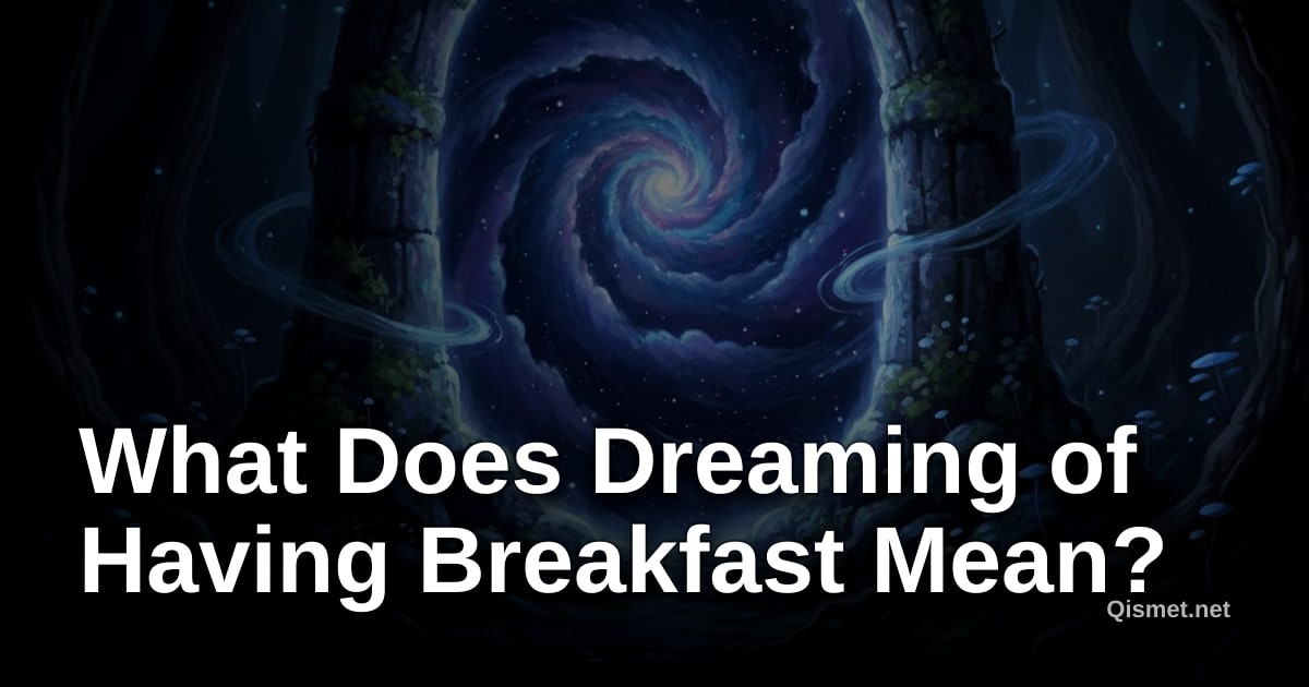What Does Dreaming of Having Breakfast Mean?