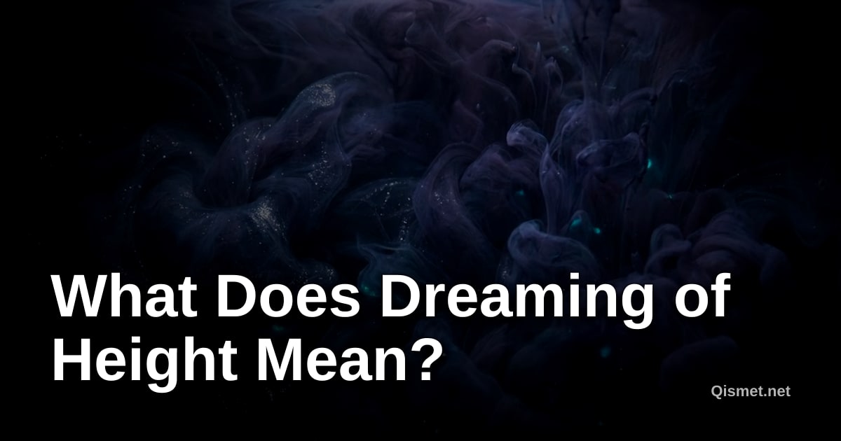 What Does Dreaming of Height Mean?