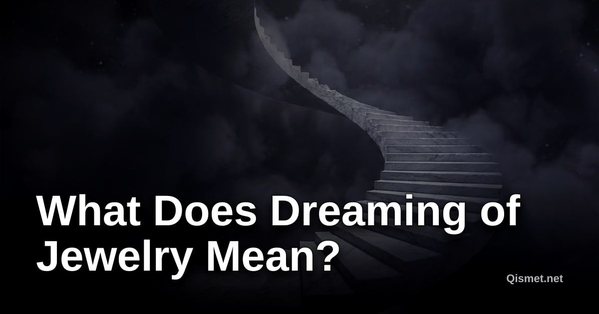 What Does Dreaming of Jewelry Mean?
