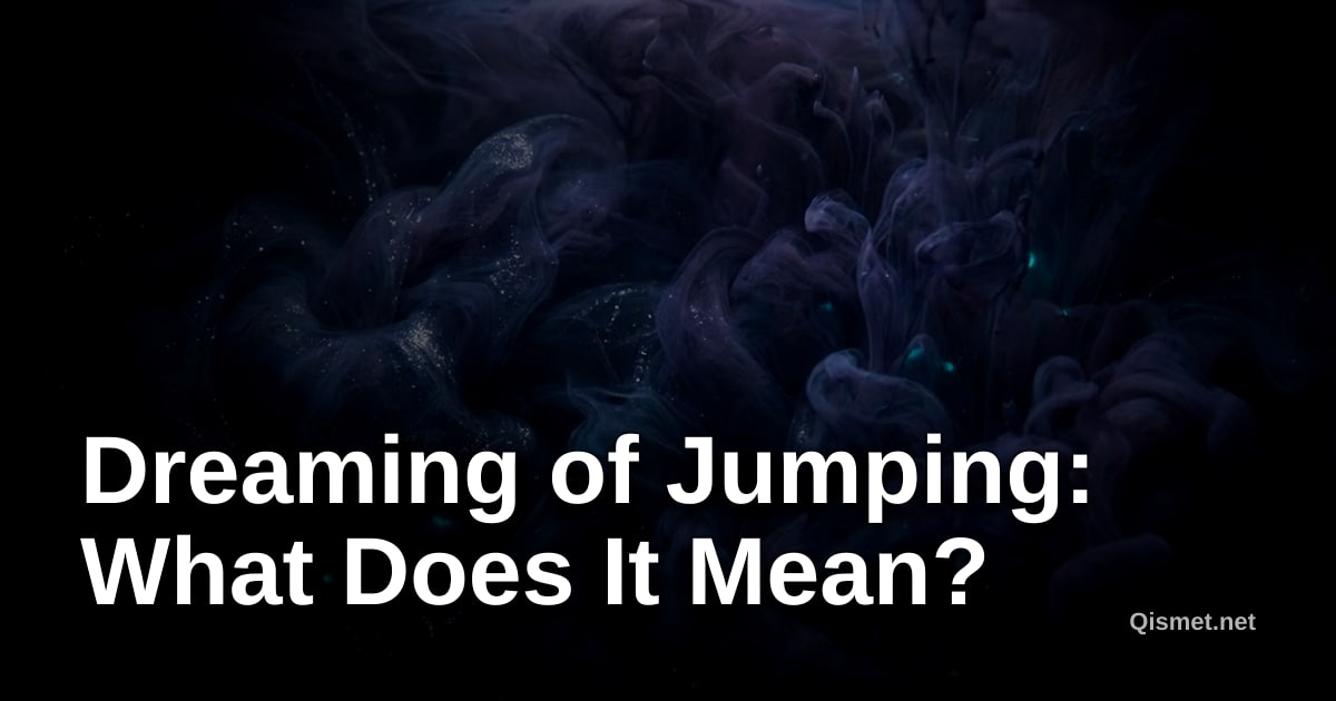 Dreaming of Jumping: What Does It Mean?