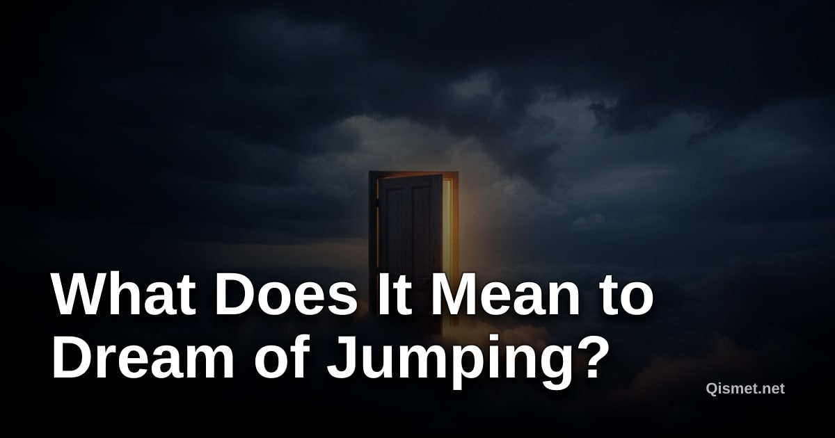 What Does It Mean to Dream of Jumping?